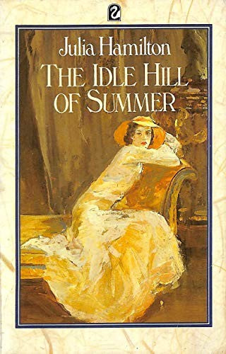 The Idle Hill of Summer