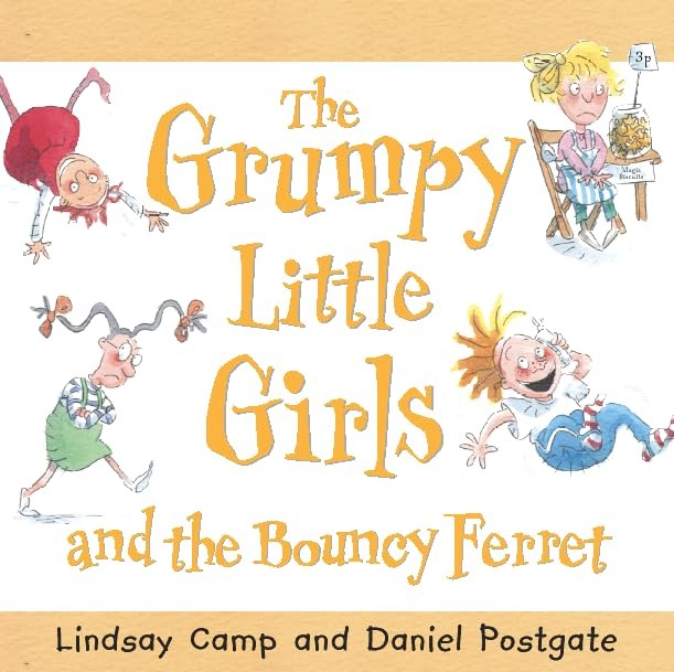 The Grumpy Little Girls and the Bouncy Ferret