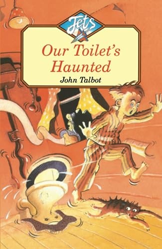 Our Toilets Haunted