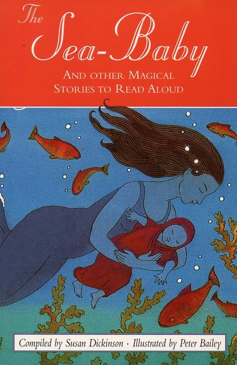 Sea Baby and Other Magical Stories to Read Aloud