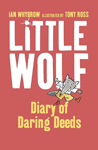 Little Wolf's Diary of Daring Deeds