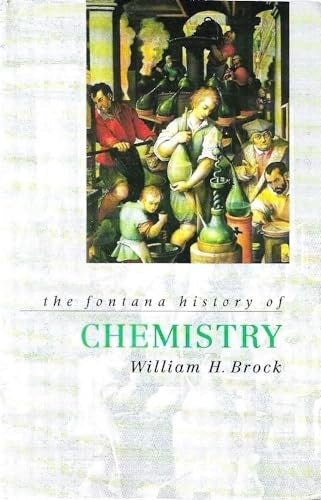 The Fontana History of Chemistry