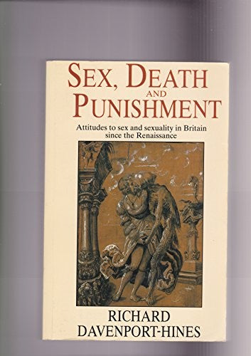 Sex, Death and Punishment