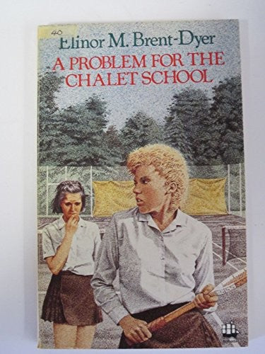 A Problem for the Chalet School