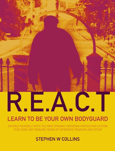 Think Safe, Act Safe, Stay Safe with REACT Self Defence
