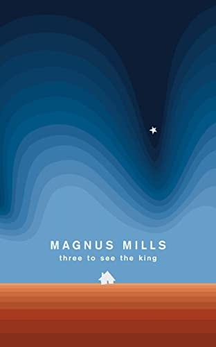 Three to See the King