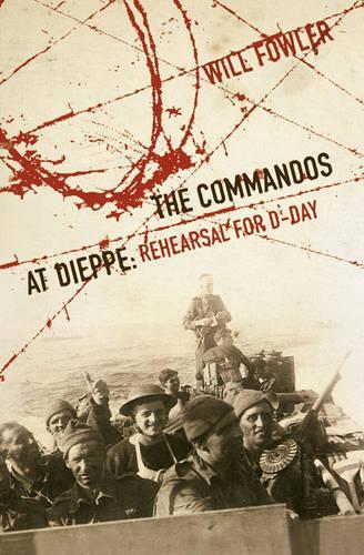 The Commandos at Dieppe