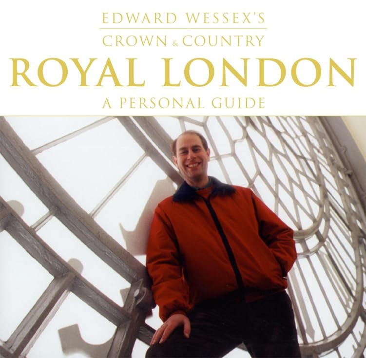 Edward Wessexs Royal London