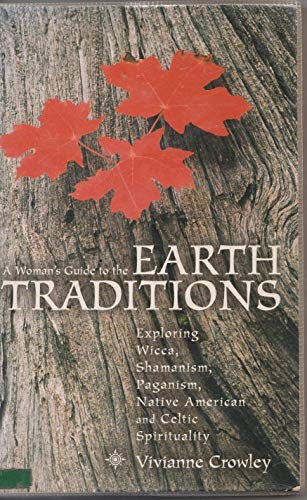 A Woman's Guide to the Earth Traditions