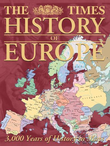 The "Times" History of Europe