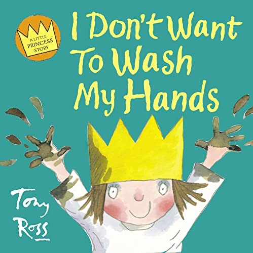 I Dont Want to Wash My Hands