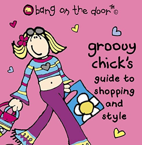Groovy Chick's Guide to Shopping and Style