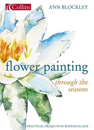 Flower Painting Through The Seasons