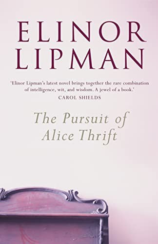 The Pursuit of Alice Thrift