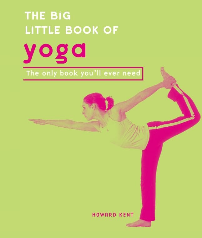 The Big Little Book of Yoga
