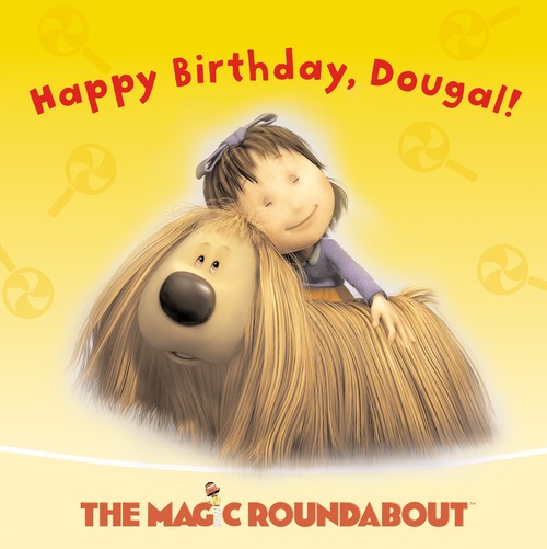 Happy Birthday, Dougal