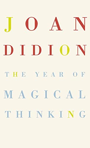 The Year of Magical Thinking