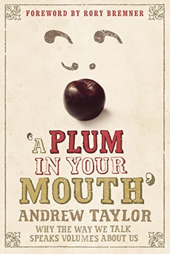 A Plum in Your Mouth