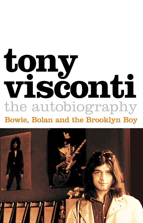 Tony Visconti: The Autobiography