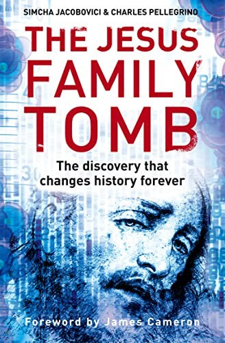 The Jesus Family Tomb
