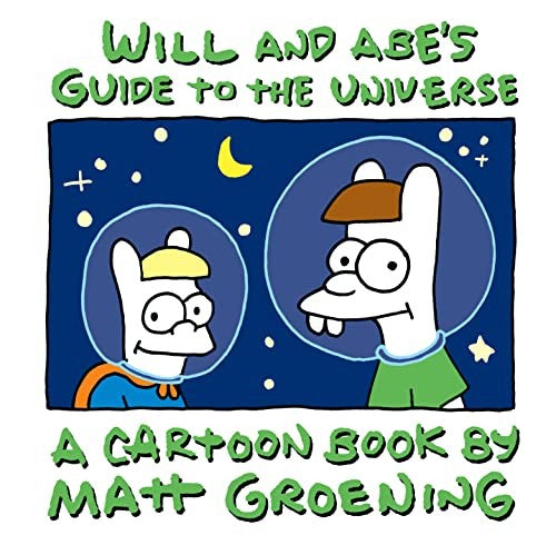 Will and Abes Guide to the Universe