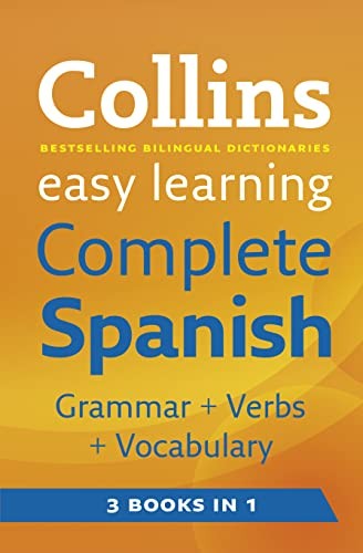 Easy Learning Complete Spanish Grammar, Verbs and Vocabulary (3 books in 1)