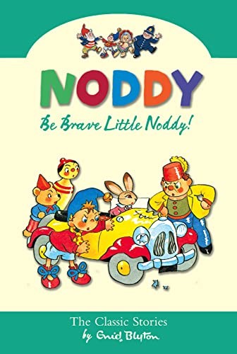 Be Brave, Little Noddy!
