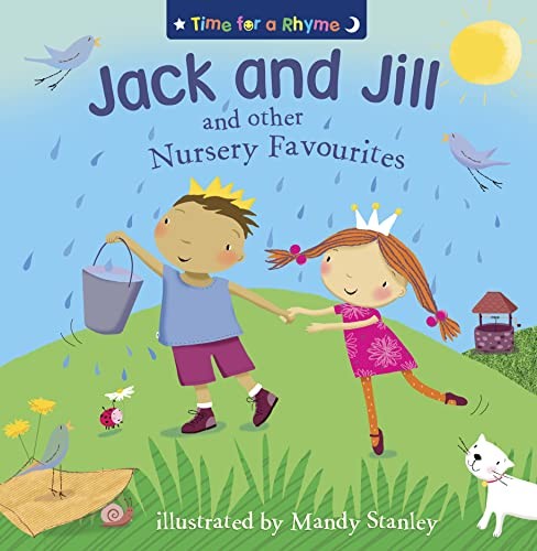 Jack and Jill and Other Nursery Favourites