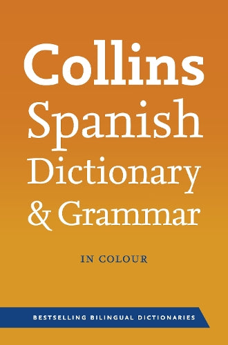Collins Spanish Dictionary and Grammar