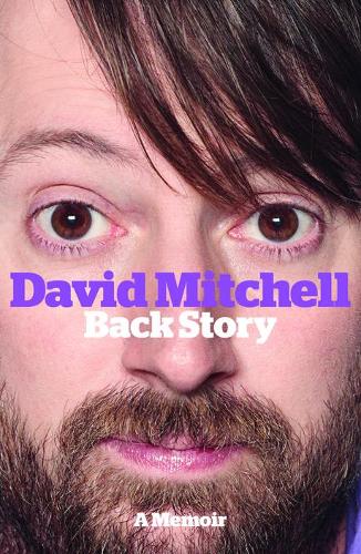 David Mitchell: Back Story
