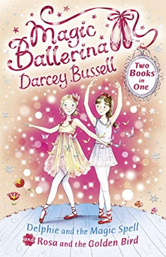 Delphie and the Magic Spell / Rosa and the Golden Bird (2-in-1)