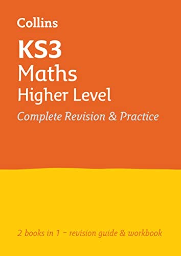KS3 Maths Higher Level All-in-One Complete Revision and Practice