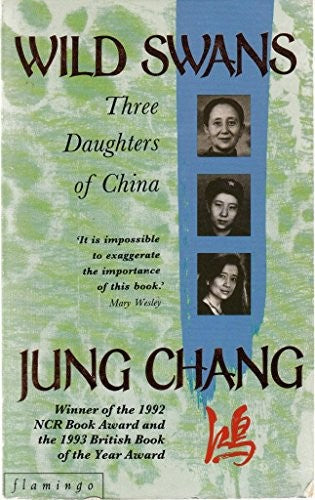 Wild Swans: Three Daughters of China