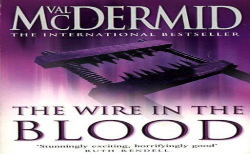 The Wire in the Blood
