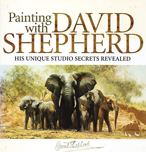 Painting With David Shepherd
