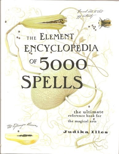 The Element Encyclopedia of 5000 Spells