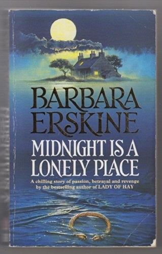 Midnight Is A Lonely Place