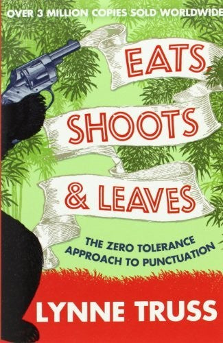 Eats, Shoots and Leaves