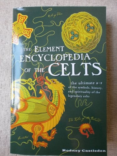 The Element encyclopedia of the Celts