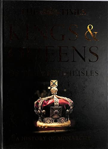 The Times Kings & Queens of the British Isles