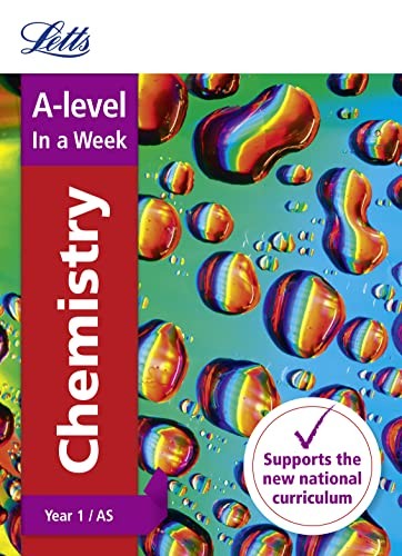 A -level Chemistry Year 1 (and AS) In a Week
