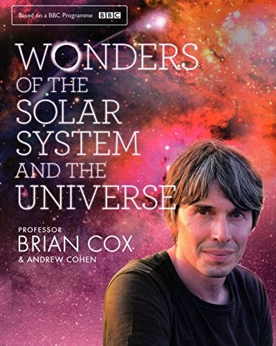 The Wonders of the Universe and The Wonders of the Solar System