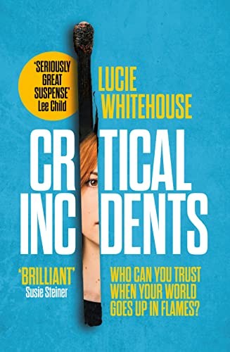 Critical Incidents