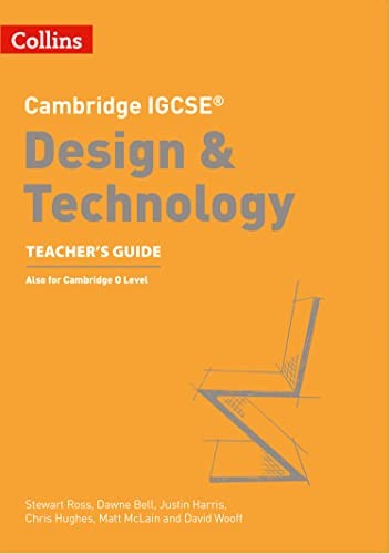 Cambridge IGCSE™ Design & Technology Teacher’s Guide