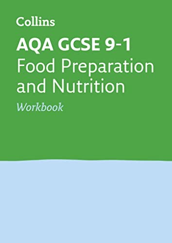 AQA GCSE 9-1 Food Preparation and Nutrition Workbook