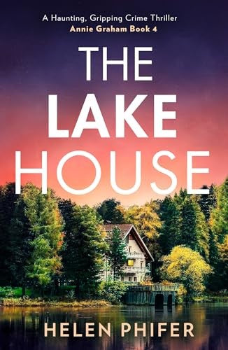 The Lake House By Helen Phifer World of Books GB