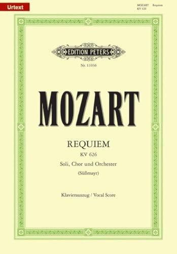 Mozart: Requiem in D minor K626 (Vocal Score) (EP11036): Vervollständigung Süßmayr, Neuausgabe nach den Quellen / Klavierauszug (Edition Peters)