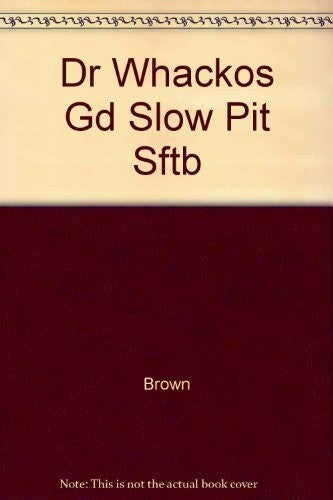 Dr Whackos Gd Slow Pit Sftb