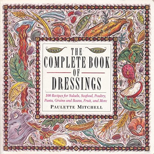 The Complete Book of Dressings