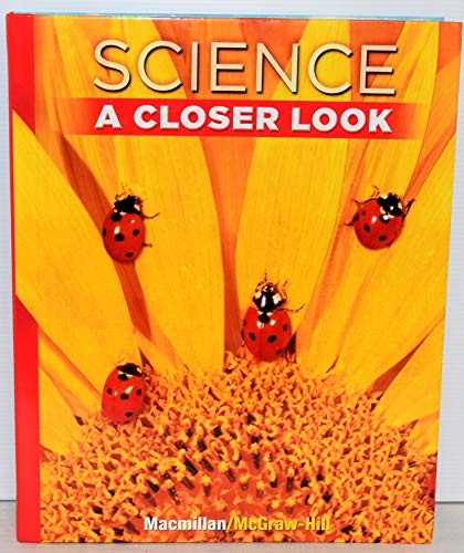 Science, a Closer Look Grade 1, Student Edition